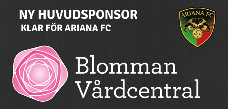 Blomman Vårdcentral ny sponsor för Ariana FC