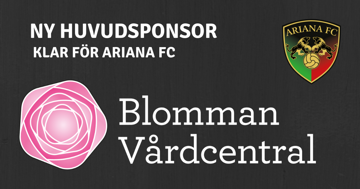 Blomman Vårdcentral ny sponsor för Ariana FC